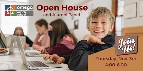 Omega Middle School Open House and Alumni Panel