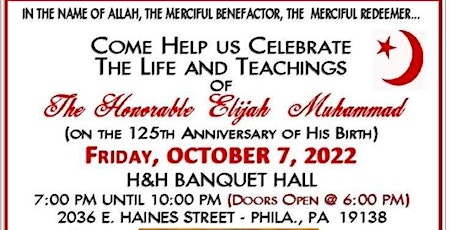 125th Birth Anniversary of the Honorable Elijah Muhammad Celebration