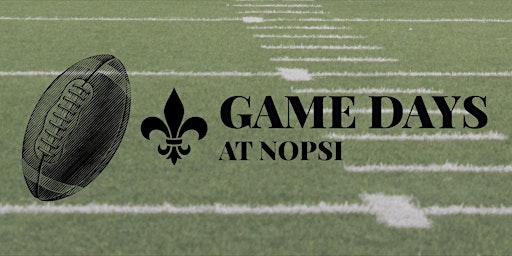 Game Day Watch Party at NOPSI