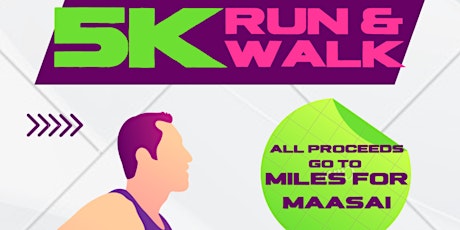 Miles for Maasai: 5k Run/Walk