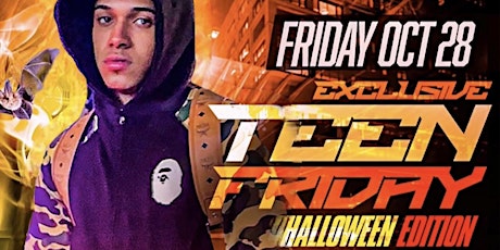 Exclusive Teen Friday In Queens "Halloween Edition"