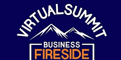 Business Fireside Reimagine Summit 2024 primary image
