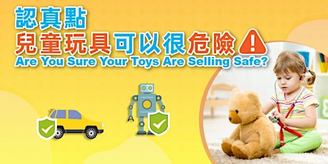 Are You Sure Your Toys Are Selling Safe?