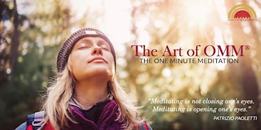Introduction to the Art of OMM: The One Minute Meditation
