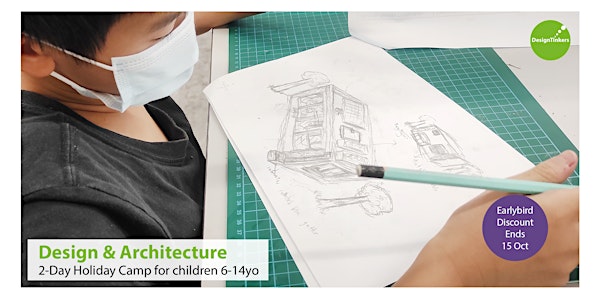 2-day Holiday Camp - Design + Architecture (Nov)
