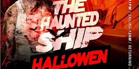 The Haunted Ship Halloween Yacht Party (11PM) #GQEVENT #NYC