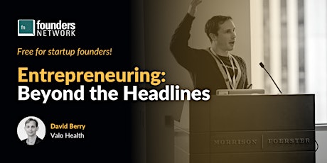 Entrepreneuring: Beyond the Headlines with David Berry