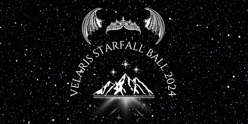 Imagem principal do evento Velaris Starfall Ball 2024