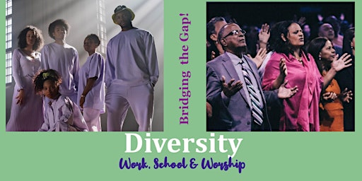 Diversity @Work, School & Worship (Tips to Get the Conversation Started)