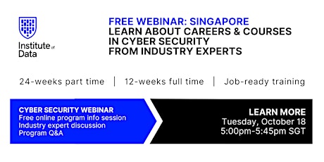 Webinar - Singapore Cyber Security Info Session: 5:00pm SGT - Oct 18