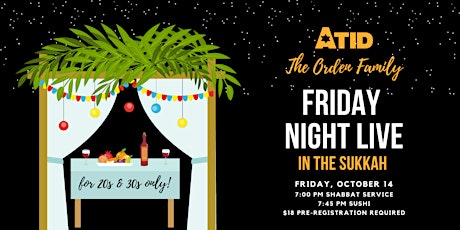 Atid Friday Night Live in the Sukkah