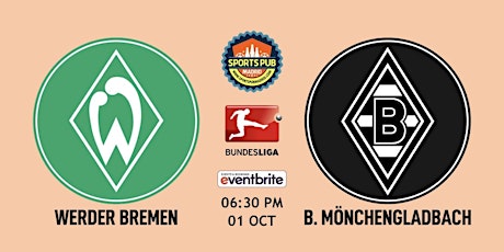 Werder Bremen vs Borussia Mönchengladbach | Bundesliga - Sports Pub Madrid
