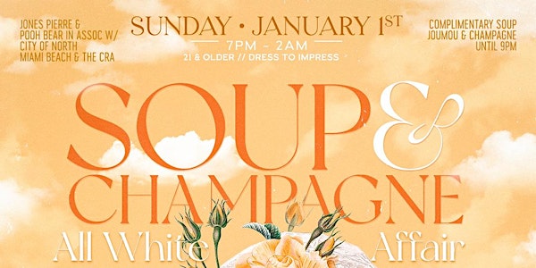 Soup and Champagne • Sunday • Jan 1st 2023