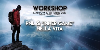 PNL & "INNER GAME" NELLA VITA PNL & "INNER GAME" NELLA VITA
