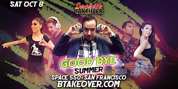 Bachata Takeover "Good Bye Summer"