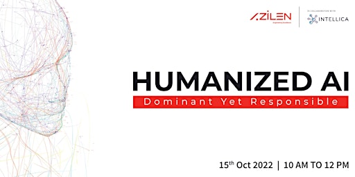 Humanized AI – Dominant yet Responsible