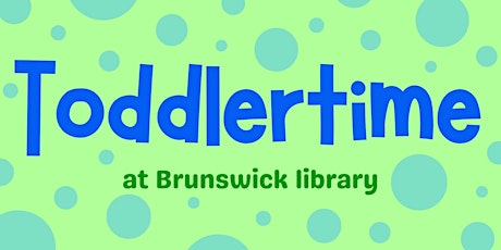 Toddlertime at Brunswick Library