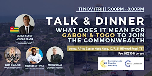 Talk & Dinner | What does it mean for Gabon & Togo to join the commonwealth