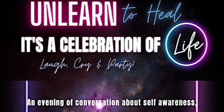 Unlearn To Heal: An Afternoon of Self Discovery