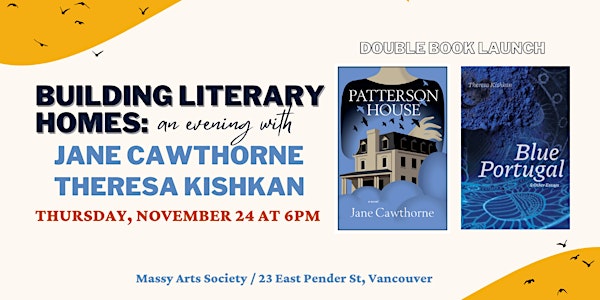 Building Literary Homes: An Evening with Jane Cawthorne & Theresa Kishkan