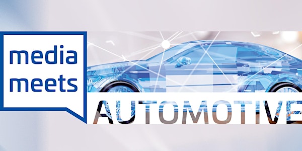 Media meets Automotive