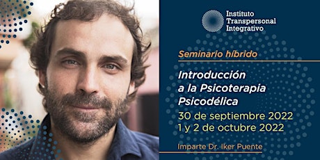 Seminario Introducción a la Psicoterapia Psicodélica HIBRIDO presenc/online