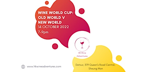Wine Adventure - Wine World Cup: Old World v New World
