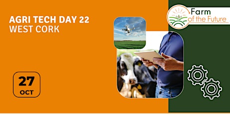 Farm Of The Future - AgriTech Day (27th Oct)