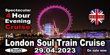 London Soul Train Cruise (Spring Special )Jazz Funk Soul Disco Boat