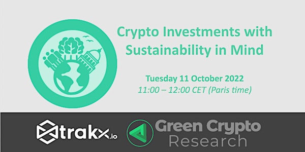 Crypto Investments with Sustainability in Mind Webinar