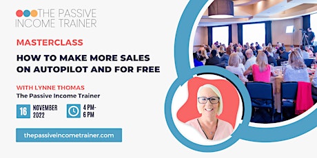 How To Make Sales On Autopilot AND for free - Passive Income Training primary image