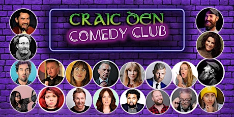Craic Den Comedy Club @ Workmans Club-  Patrick McDonnell, Dion Owen + More