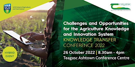 UCD Teagasc Knowledge Transfer Conference 2022 (Hybrid)