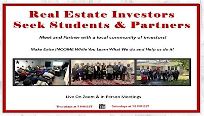 Real Estate Investor Seek Students and Partners