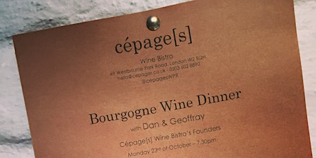 Bourgogne Wine Dinner @ Cépage[s] Wine Bistro primary image