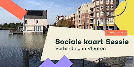 Sociale kaart Sessie - Verbinding in Vleuten