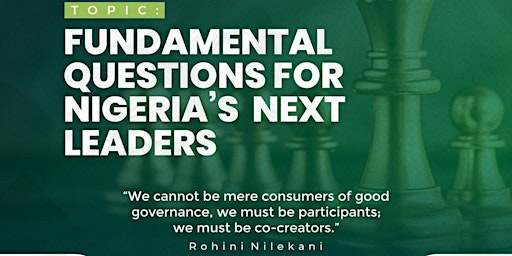 Fundamental Questions for Nigeria's Next Leaders