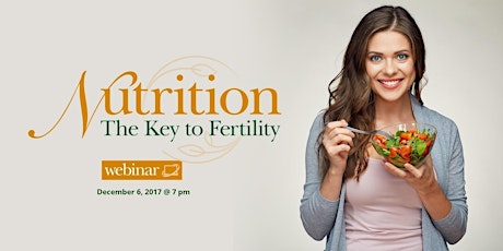 Nutrition - The Key to Fertility  primary image