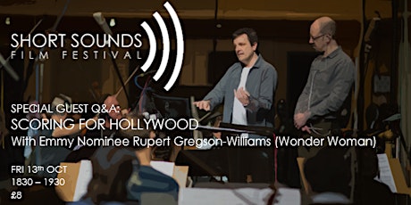 GUEST Q&A: SCORING FOR HOLLYWOOD with Rupert Gregson-Williams(Wonder Woman) primary image
