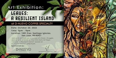 Art Exhibition: "Leaves: A Resilient Island" at Dnuevo Café