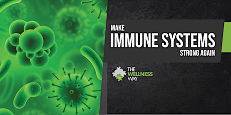 Make the Immune System Strong Again