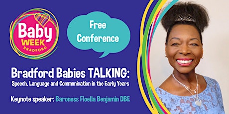 Bradford Babies TALKING: Speech, Language & Communication in Early Years