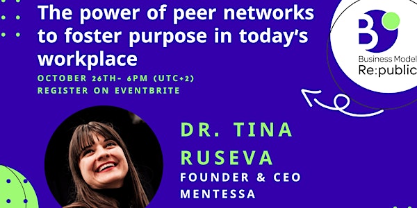 The power of peer networks to foster purpose in today's workplace