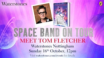 Meet Tom Fletcher at Waterstones Nottingham