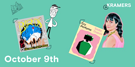 Reading with  Sadie Dupuis, Cry Perfume & Michael DeForge, Birds of Maine