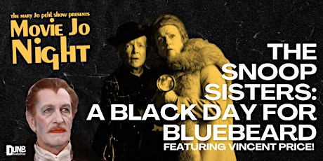 Movie Jo Night | THE SNOOP SISTERS: A BLACK DAY FOR BLUEBEARD