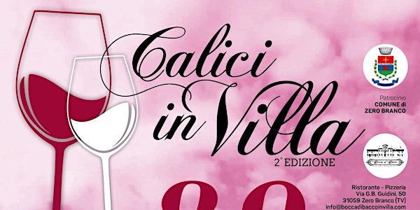 Seconda edizione di Calici in Villa Zero Branco