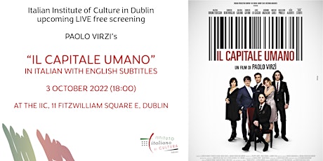 LIVE Screening of the movie “Il Capitale umano” (2013) In Italian ENG  SUB