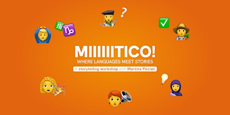 MIIIIITICO - A storytelling workshop with Martina Pisciali
