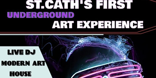 ST. CATH'S FIRST ART UNDERGROUND